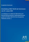 Cover-Bild zum Titel 'Entscheidung 2004/156/EG der Kommission vom 29. Januar 2004' von 'Europäische Kommission'