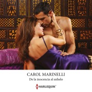 Cover-Bild zum Titel 'De la inocencia al anhelo' von 'Carol Marinelli'