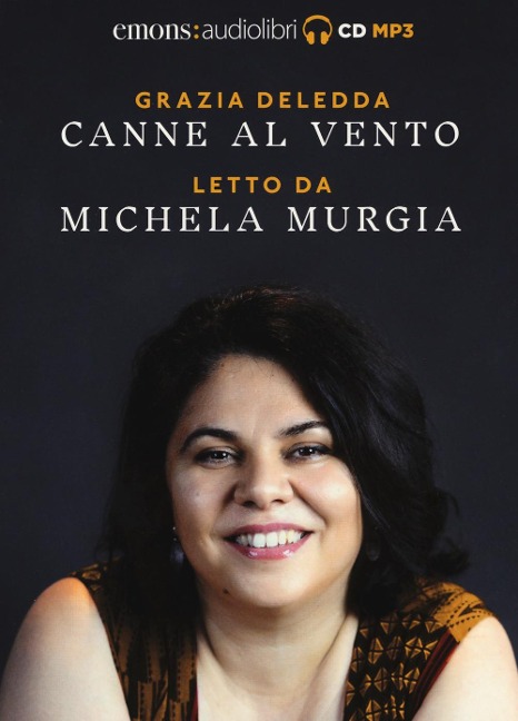 Canne al vento letto da Michela Murgia. Audiolibro. CD Audio formato MP3 - Grazia Deledda