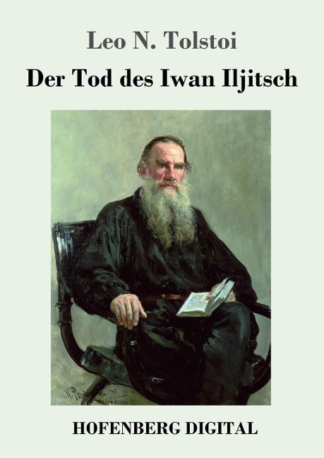 Der Tod des Iwan Iljitsch - Leo N. Tolstoi