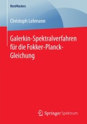 Cover-Bild zum Titel 'Galerkin-Spektralverfahren für die Fokker-Planck-Gleichung' von 'Christoph Lohmann'