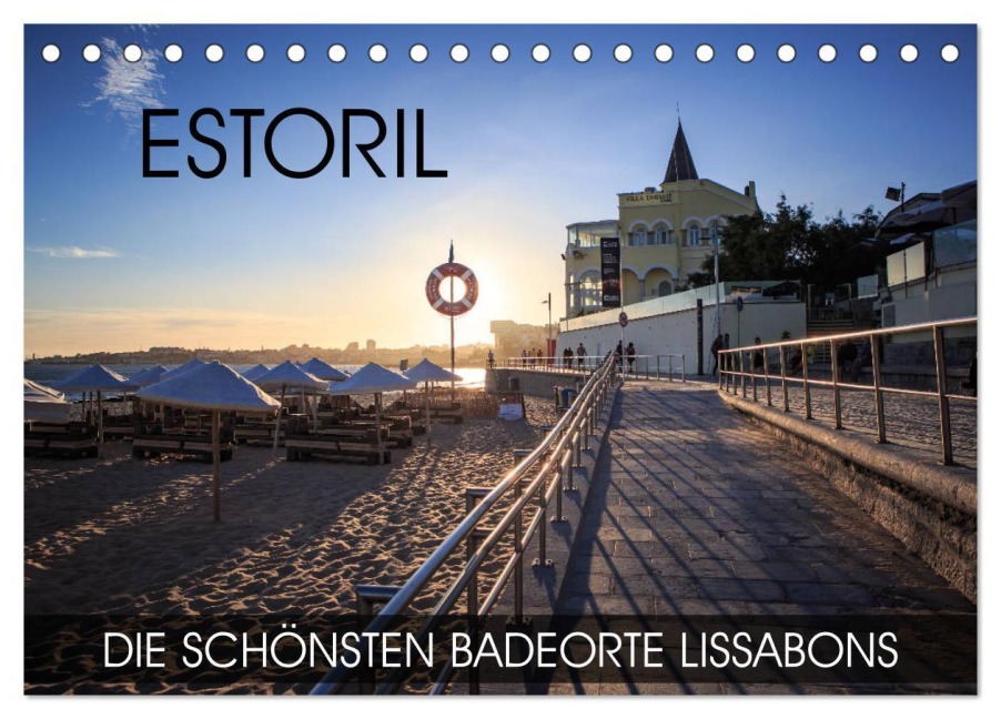 ESTORIL - die schönsten Badeorte Lissabons (Tischkalender 2025 DIN A5 quer), CALVENDO Monatskalender - Val Thoermer