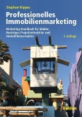 Cover-Bild zum Titel 'Professionelles Immobilienmarketing' von 'Stephan Kippes'