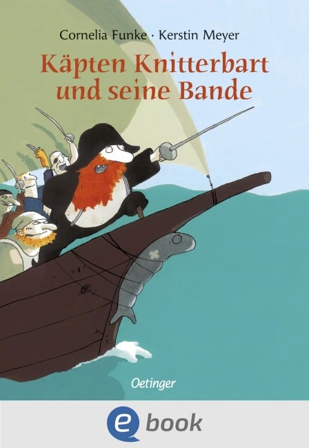 Käpten Knitterbart und seine Bande - Cornelia Funke