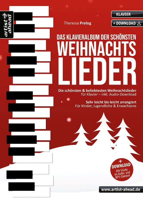 Das Klavieralbum der schönsten Weihnachtslieder - Theresia Prelog