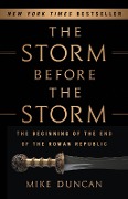 Cover-Bild zum Titel 'The Storm Before the Storm' von 'Mike Duncan'