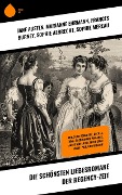 Die schönsten Liebesromane der Regency-Zeit - Jane Austen, Anne Brontë, Victor Hugo, Benedikte Naubert, Selma Lagerlöf