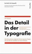 Cover-Bild zum Titel 'Das Detail in der Typografie' von 'Jost Hochuli'