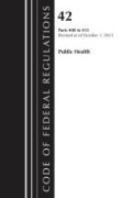Cover-Bild zum Titel 'Code of Federal Regulations, Title 42 Public Health 400-413, 2023' von 'Office Of The Federal Register (U S'