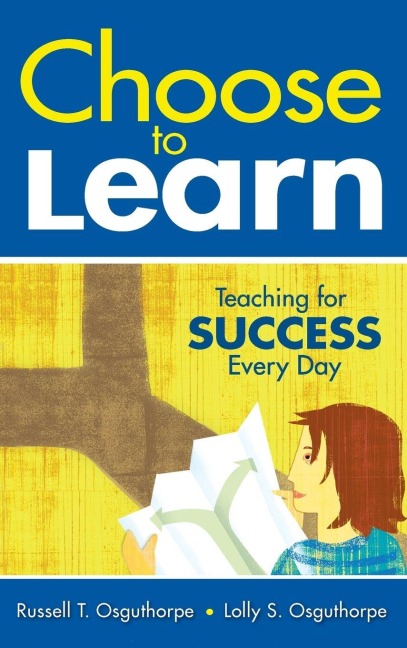 Choose to Learn - Russell T. Osguthorpe, Lolly S. Osguthorpe