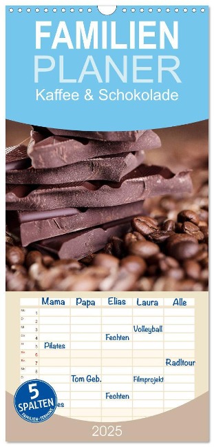 Familienplaner 2025 - Kaffee & Schokolade mit 5 Spalten (Wandkalender, 21 x 45 cm) CALVENDO - Nailia Schwarz