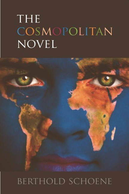 The Cosmopolitan Novel - Berthold Schoene