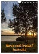 Cover-Bild zum Titel 'Warum nicht Franken? Das Altmühltal (Wandkalender 2026 DIN A4 hoch), CALVENDO Monatskalender' von 'Horst Eisele'