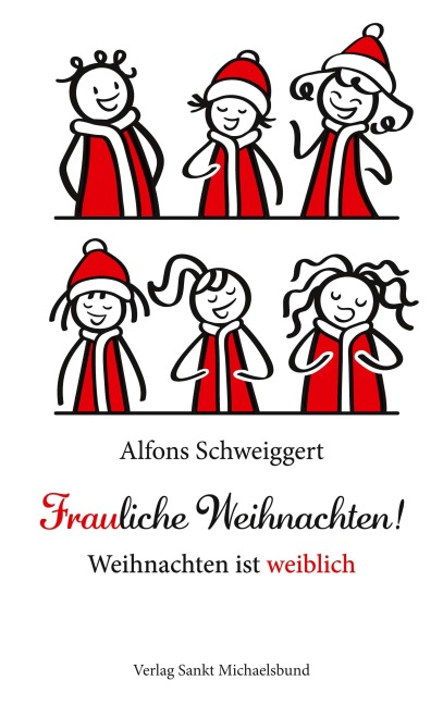Frauliche Weihnachten! - Alfons Schweiggert