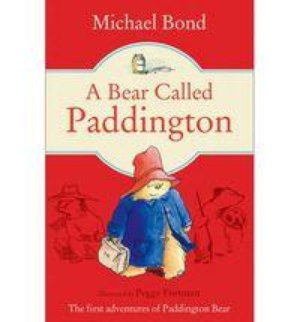 A Bear Called Paddington - Michael Bond