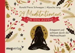 Cover-Bild zum Titel '24 Meditationen für den Advent' von 'Ronald Pierre Schweppe, Aljoscha Long'
