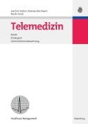 Cover-Bild zum Titel 'Telemedizin' von 'Joachim Häcker, Barbara Reichwein, Nicole Turad'