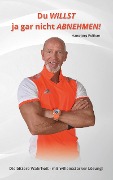 Cover-Bild zum Titel 'Du willst ja gar nicht abnehmen!' von 'Hans-Jörg Pelikan'