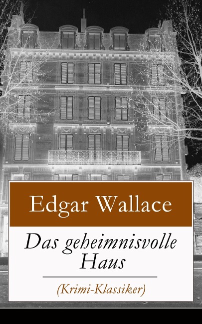 Das geheimnisvolle Haus (Krimi-Klassiker) - Edgar Wallace