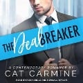 The Deal Breaker - Cat Carmine