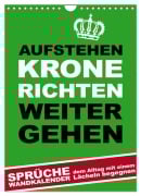Aufstehen, Krone richten, weitergehen (Wandkalender 2026 DIN A4 hoch), CALVENDO Monatskalender - Steckandose Dmr