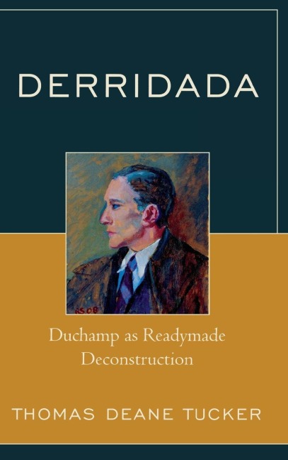 Derridada - Thomas Deane Tucker