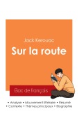 Cover-Bild zum Titel 'Réussir son Bac de français 2025 : Analyse du roman Sur la route de Jack Kerouac' von 'Jack Kerouac'