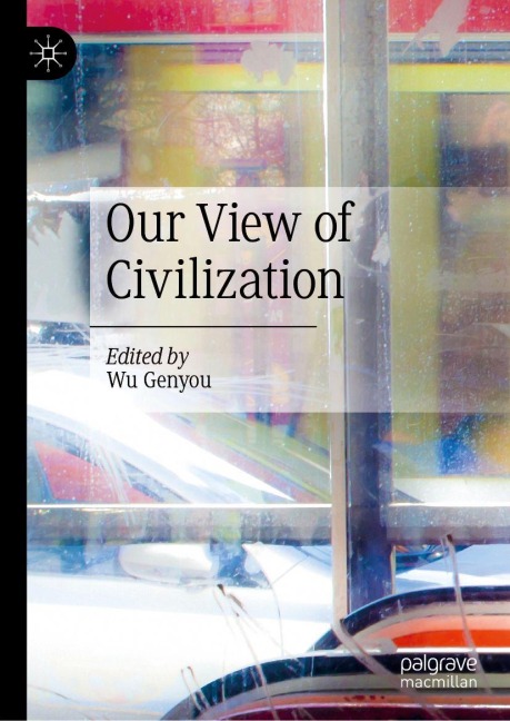 Our View of Civilization - 
