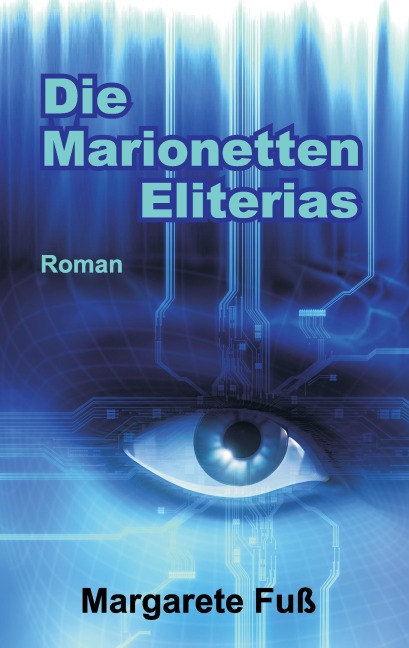 Die Marionetten Eliterias - Margarete Fuß