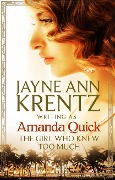Cover-Bild zum Titel 'The Girl Who Knew Too Much' von 'Amanda Quick'