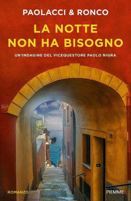 La notte non ha bisogno. Un'indagine del vice questore Paolo Nigra - Antonio Paolacci, Paola Ronco