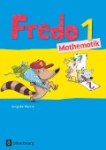 Fredo 1. Jahrgangsstufe Mathematik. Schülerbuch. Ausgabe Bayern - Mechtilde Balins, Rita Dürr, Nicole Franzen-Stephan, Petra Gerstner, Ute Plötzer