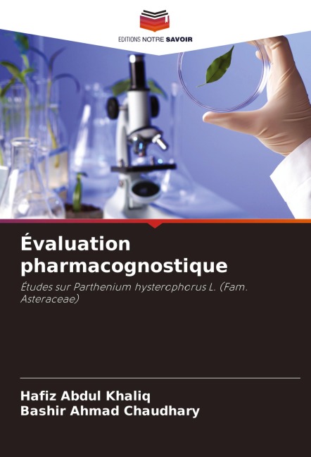 Évaluation pharmacognostique - Hafiz Abdul Khaliq, Bashir Ahmad Chaudhary