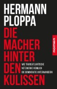 Cover-Bild zum Titel 'Die Macher hinter den Kulissen' von 'Hermann Ploppa'
