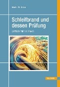 Schleifbrand und dessen Prüfung - Martin W. Seidel