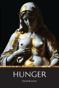 Cover-Bild zum Titel 'Hunger' von 'Danielle Jones'