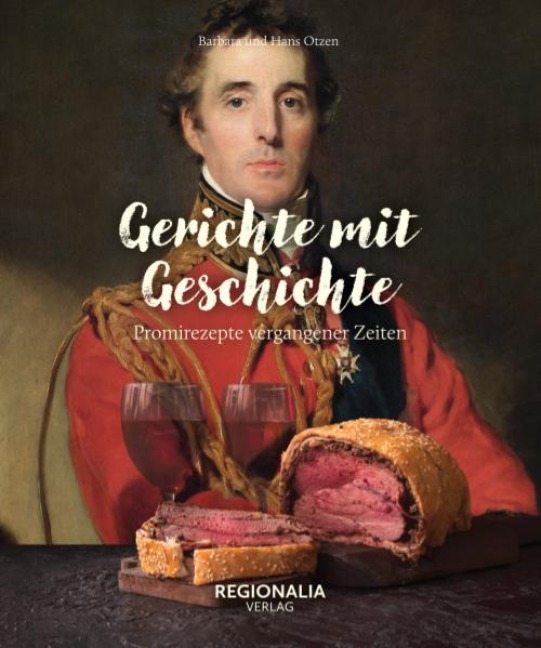 Gerichte mit Geschichte - Barbara und Hans Otzen