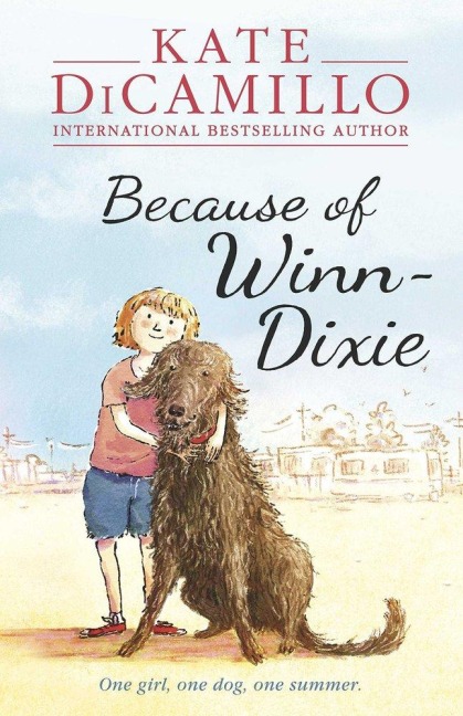 Because of Winn-Dixie - Kate DiCamillo