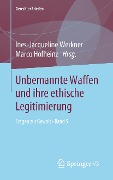 Cover-Bild zum Titel 'Unbemannte Waffen und ihre ethische Legitimierung' von ''