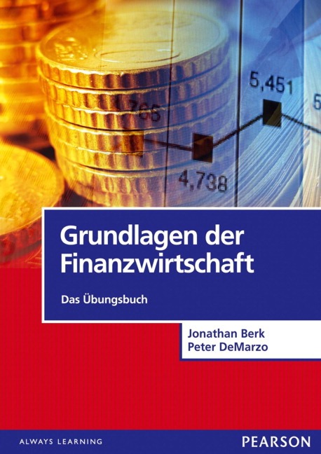 Grundlagen der Finanzwirtschaft - Jonathan Berk, Peter Demarzo