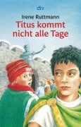 Cover-Bild zum Titel 'Titus kommt nicht alle Tage' von 'Irene Ruttmann'