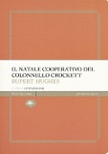 Il Natale cooperativo del colonnello Crockett - Rupert Hughes