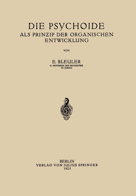 Die Psychoide - Eugen Bleuler