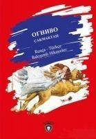 Cakmaktasi Rusca - Türkce Bakisimli Hikayeler - Emel Saatci