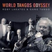 World Tangos Odyssey - Roby Gang Tango/Lakatos