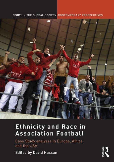 Ethnicity and Race in Association Football - 