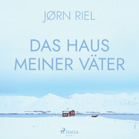 Das Haus meiner Väter - Jørn Riel