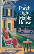 Cover-Bild zum Titel 'The Porch Light at Maple House' von 'Carrie Chance'