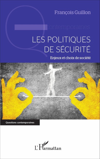 Les politiques de sécurité - Francois Guillon