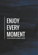 Wochenplaner 2019 - Monatskalender, Tagesplaner und Kalender in Einem - Januar bis Dezember 2019 - Dein Planer, Taschenkalender, Terminplaner und Terminkalender - 